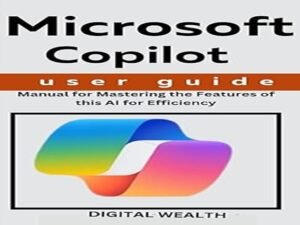 Microsoft AI guide cover showing Copilot User excellence and professional productivity